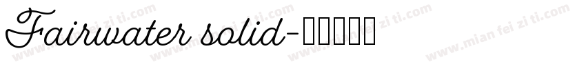 Fairwater solid字体转换